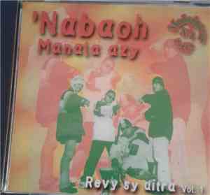 'Nabaoh Manala Azy - Revy Sy Ditra Vol.1