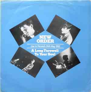 New Order - A Long Farewell To Your Soul (Live In Norwich 24th May 1982)