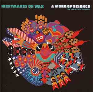 Nightmares On Wax - A Word Of Science