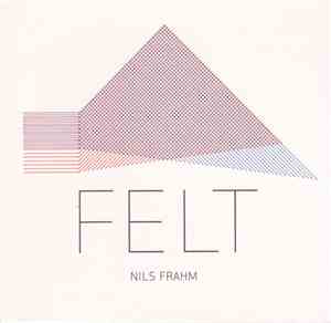 Nils Frahm - Felt