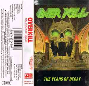 Overkill - The Years Of Decay