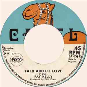 Pat Kelly / Phill Pratt All-Stars - Talk About Love / Love Music