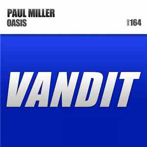 Paul Miller  - Oasis