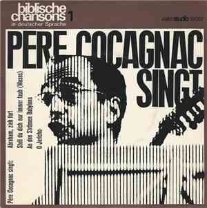 Pere Cocagnac - Pere Cocagnac Singt Biblische Chansons 1