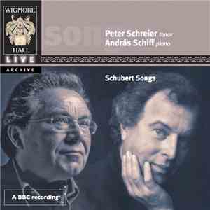 Peter Schreier, András Schiff - Schubert Songs