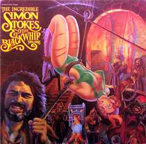 Simon Stokes & The Black Whip Thrill Band - The Incredible Simon Stokes & T ...