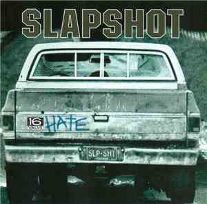 Slapshot - 16 Valve Hate