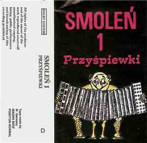 Szczęka Teściowej - Smoleń I - Przyśpiewki