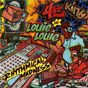 The 45 King & Louie Louie - Rhythmical Madness
