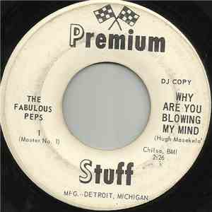 The Fabulous Peps - Why Are You Blowing My Mind / I Can't Get Right