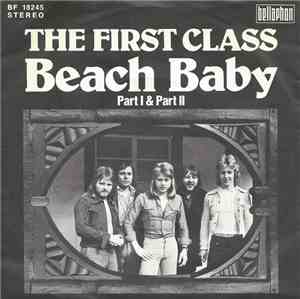 The First Class - Beach Baby (Part I & Part II)