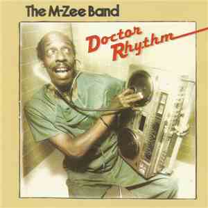 The M-Zee Band - Doctor Rhythm