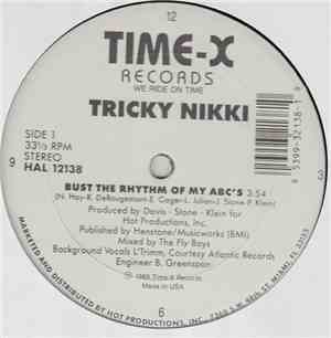 Tricky Nikki - Bust The Rhythm Of My Abc's