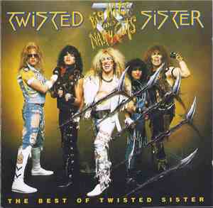 Twisted Sister - Big Hits And Nasty Cuts - The Best Of Twisted Sister