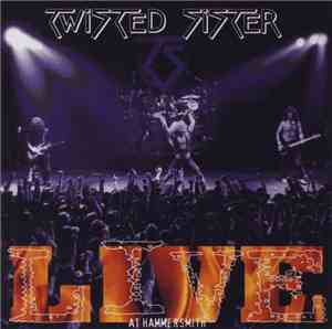 Twisted Sister - Live At Hammersmith