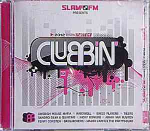 Various - Slam!Fm Presents Clubbin' 2012 Part 01
