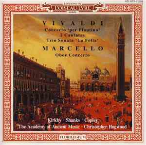 Vivaldi, Marcello, Kirkby, Shanks, Copley, The Academy Of Ancient Music, Ch ...