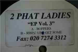2 Phat Ladies - EP Vol. 3