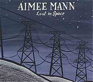 Aimee Mann - Lost In Space