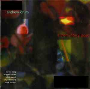 Andrew Drury - A Momentary Lapse
