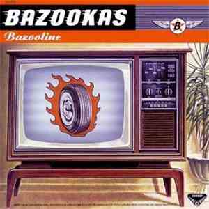 Bazookas - Bazooline