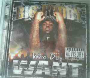Big Roddy - Who Dey Want?