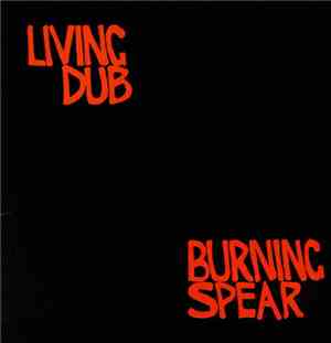 Burning Spear - Living Dub