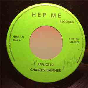 Charles Brimmer - Your So Called Friends / Afflicted