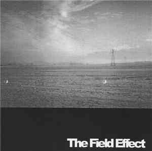 Charlie Collins, Rob Dainton, John Jasnoch, Derek Saw - The Field Effect