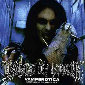 Cradle Of Filth - Vamperotica  -  Songs From The Other Side