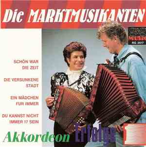 Die Marktmusikanten - Akkordeon Erfolge 1