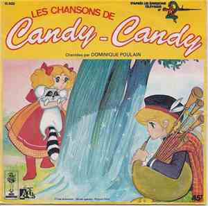 Dominique Poulain - Les Chansons De Candy-Candy