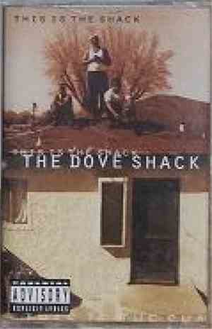 Dove Shack - This Is The Shack