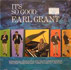 Earl Grant - It's So Good