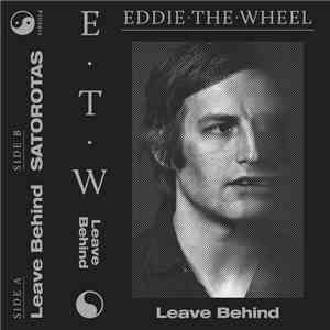 Eddie The Wheel - Leave Behind