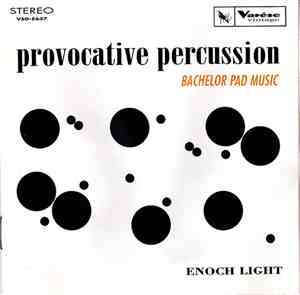 Enoch Light - Provocative Percussion