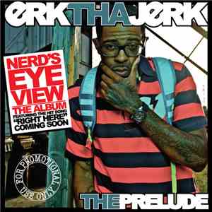 Erk Tha Jerk - The Prelude