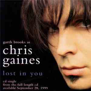 Garth Brooks As Chris Gaines - Lost In You