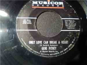 Gene Pitney - Only Love Can Break A Heart