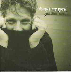 Günther Neefs - Ik Voel Me Goed