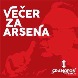 Gramofon Banda - Večer Za Arsena