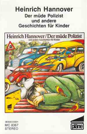 Heinrich Hannover - Der Müde Polizist Und Andere Geschichten Für Kinder