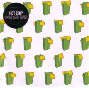 Hot Chip - Over And Over