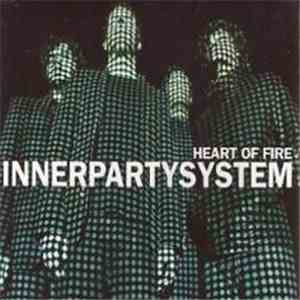 Innerpartysystem - Heart Of Fire