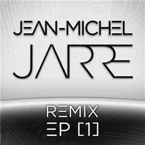 Jean-Michel Jarre - Remix EP [1]
