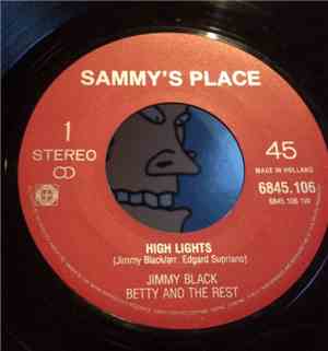 Jimmy Black , Betty And The Rest - High Lights
