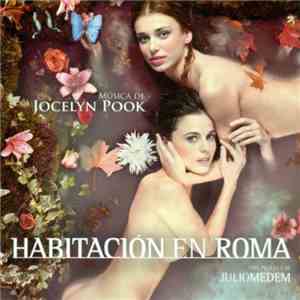 Jocelyn Pook - Habitación En Roma