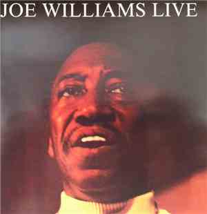 Joe Williams - Joe Williams Live