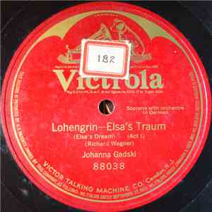 Johanna Gadski - Lohengrin-Elsa's Traum