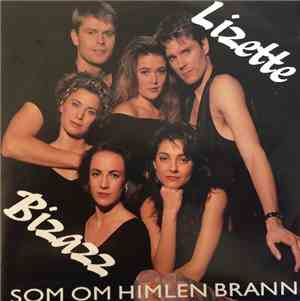 Lizette & Bizazz - Som Om Himlen Brann